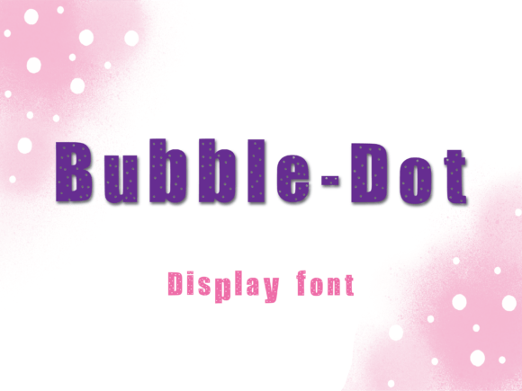Bubble-dot Font: A Playful Typeface for Branding