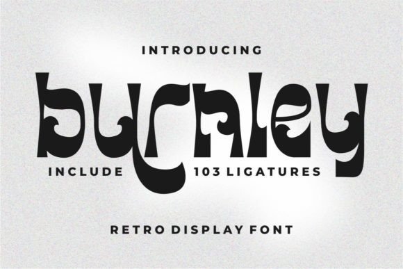 Burnley Font: Retro Display Typography for Editorial Design