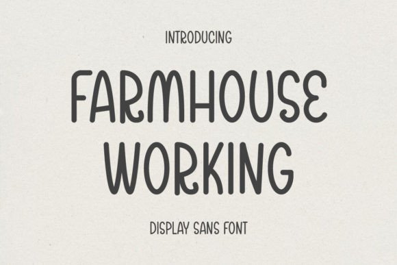 Farmhouse Working Font: A Designer’s Branding Test