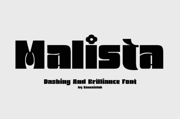 Malista Family Font: Elegant Display Type for Digital Campaigns